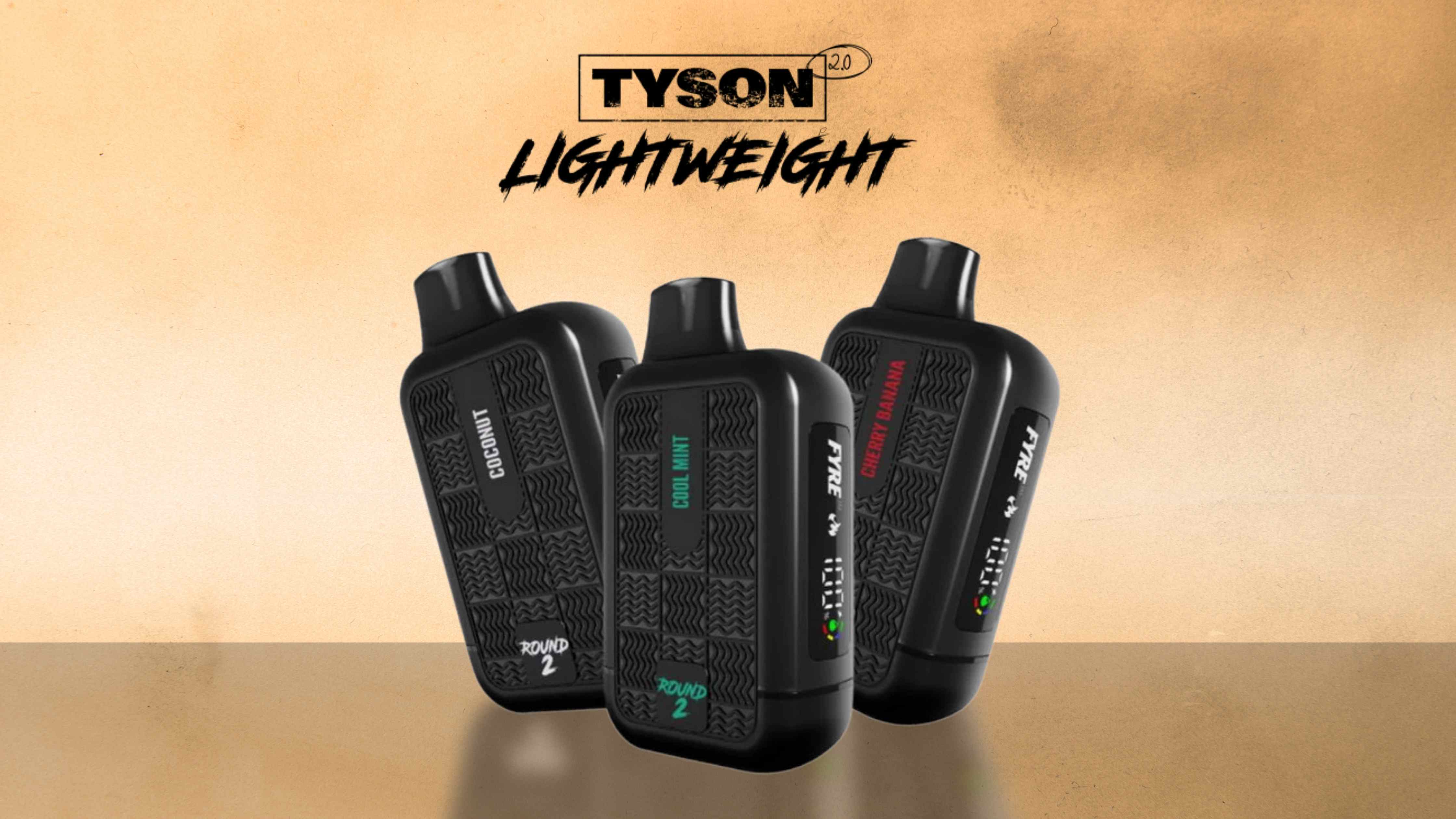 Tyson Light Weight 600 Puffs